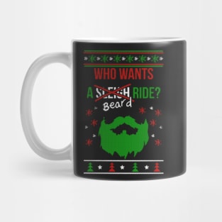 Who wants a beard ride? Ugly Christmas Model Mug